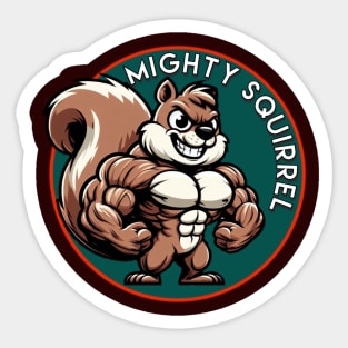 Mighty Squirrel Sticker